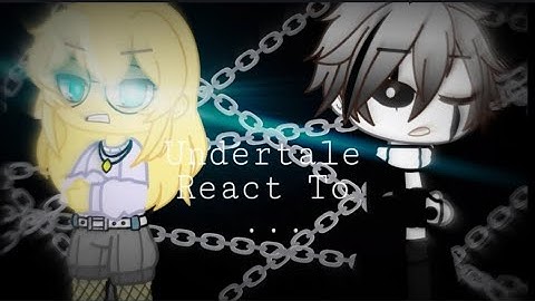 Undertale react to "Way Deeper Down"