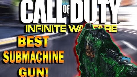 BEST SUBMACHINE GUN "ERAD BEST CLASS SET UP" In Infinite Warfare (COD IW)