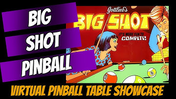 Big Shot - Virtual Pinball Table Showcase