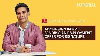 Adobe Sign in HR – Sending an Employment Offer for Signature | Adobe Acrobat