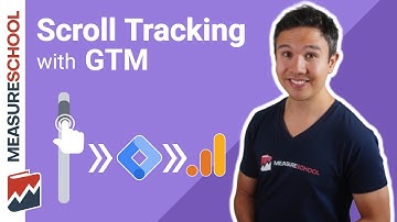 How to install Scroll Depth Tracking with Google Tag Manager