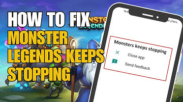 Fix Monster Legends Keeps Stopping Error in Android Mobile | Game Crash & Freeze Fix