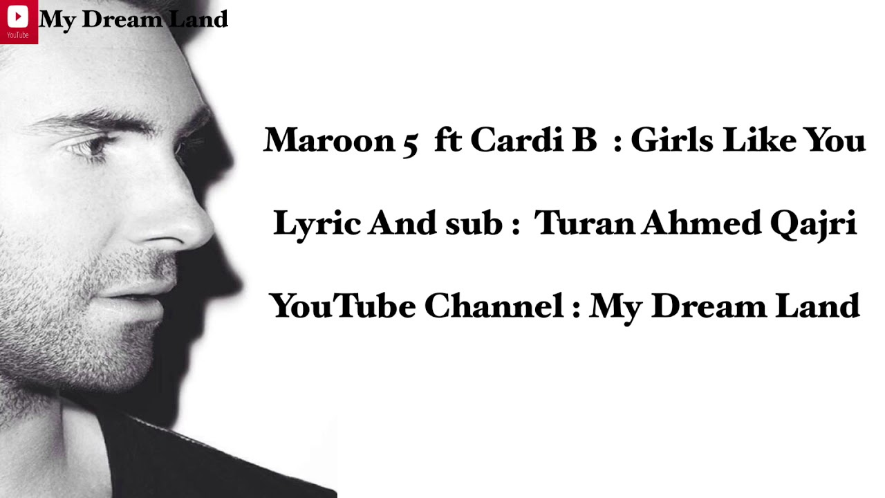 Maroon 5 Ft Cradi B Girls Like You Kurdish Subtitle