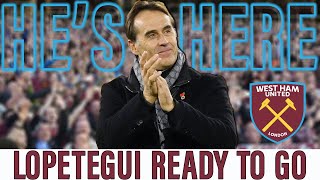 Julen Lopetegui set to be announced as West Ham manager THIS WEEK | J-Lo to start work straight away