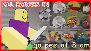 Go Pee at 3 am - All Endings/Badges - RELEASE [ROBLOX]