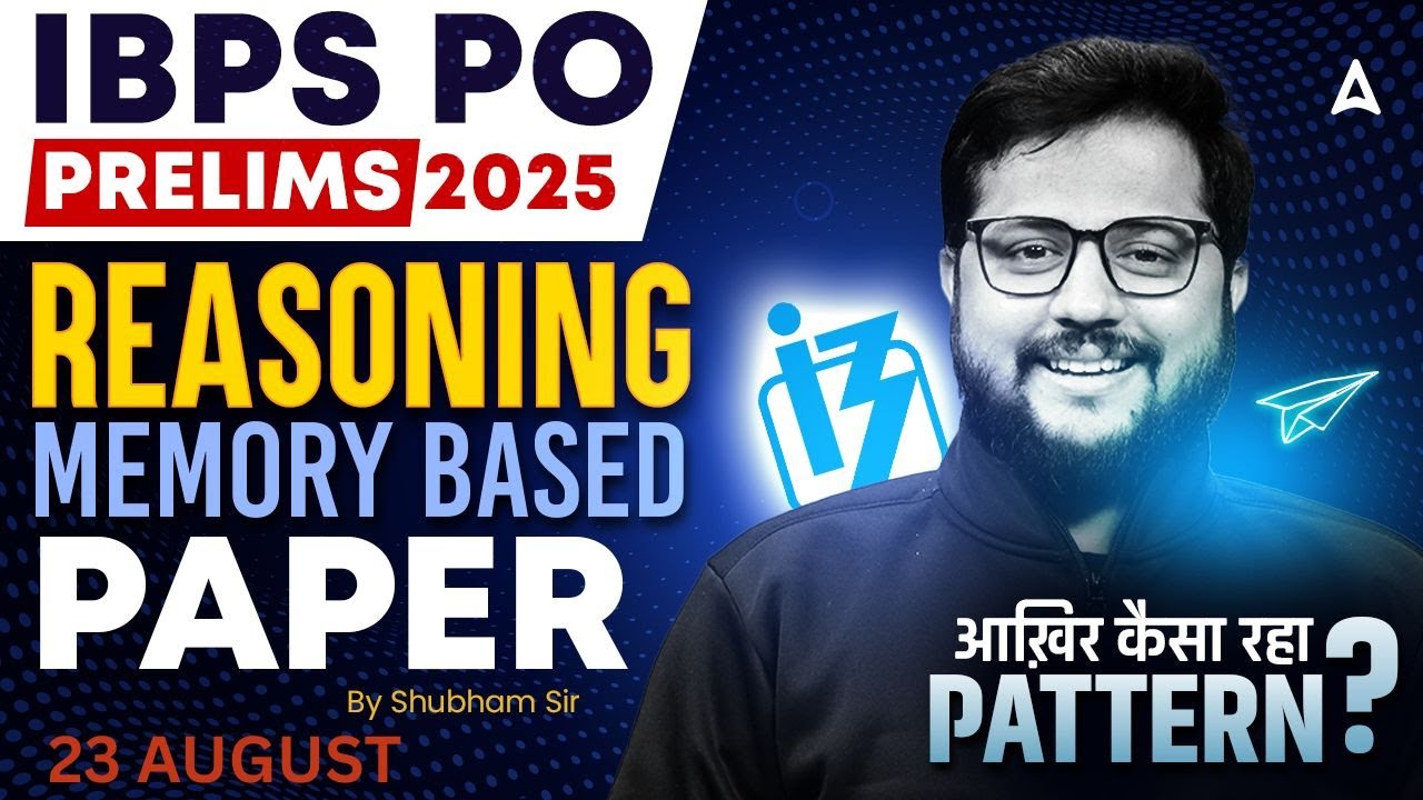 IBPS PO 2025 Prelims | IBPS PO Memory Based Paper | Reasoning By ...