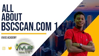 ALL ABOUT BSCSCAN.COM [VIVUS ACADEMY 1 #crypto #cryptocurrency #bitcoin #analysis #smartchain