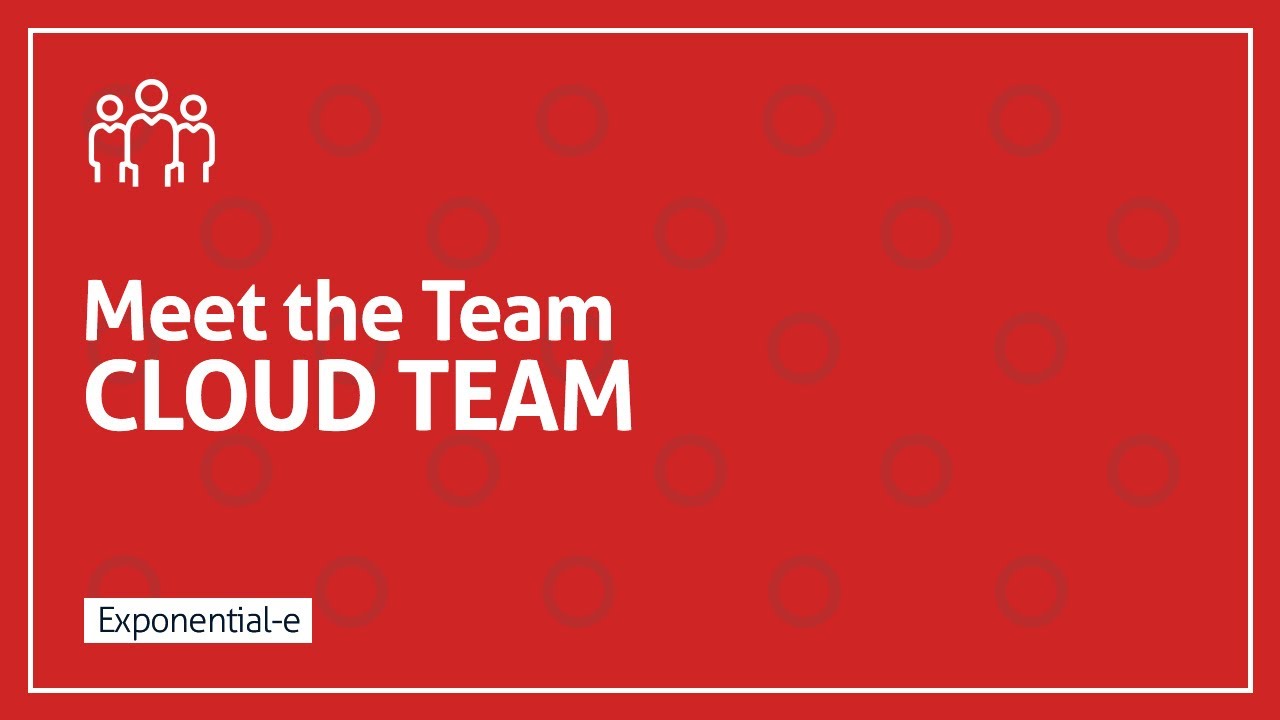 Meet the Team – CLOUD TEAM