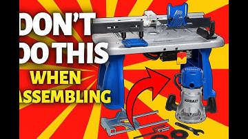 Stop! Watch This Before Assembling Your Kobalt Router Table
