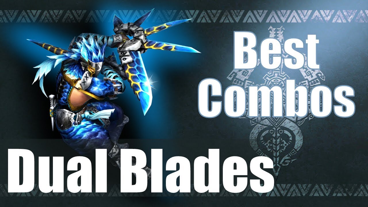 Monster Hunter World MHW - The BEST Dual Blades Combos (Guide) - YouTube.