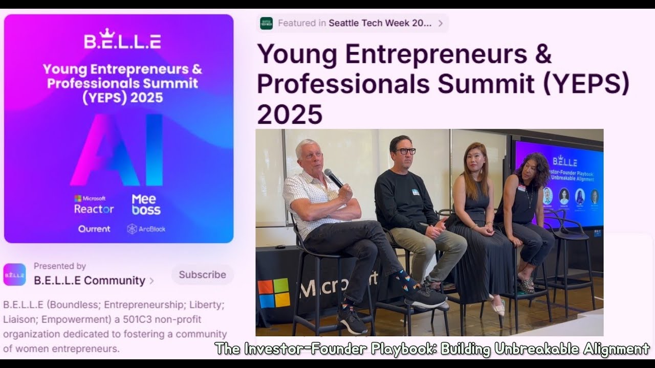 YEPS 2025 (Seattle Tech Week) - The Investor-Founder Playbook: Building Unbreakable Alignment