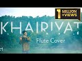Khairiyat flute cover  divyansh shrivastava sushant singh rajput arijit singh ft  stephen frank