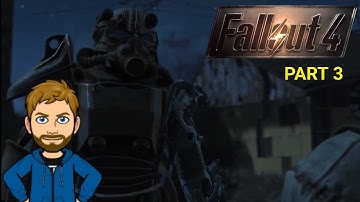 Fallout 4 PS4 Playthrough Part 3
