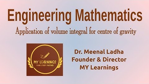 #21: Application of volume integral for centre of gravity