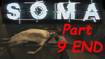 Soma Horror Game Walkthrough End - Part 9 The Ark