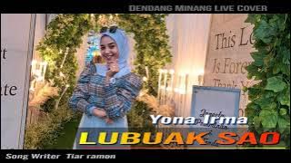 Yona Irma / Lubuak Sao - cipt.Tiaramon / Dendang Minang remix