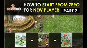 How to Start From Zero (Part2) | Ragnarok Online TalonRO Server | New Player Guide