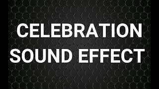 Celebration Sound Effect