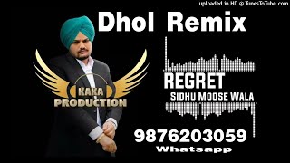 Regret Dhol Remix Ver 2 Sidhu Moosewala KAKA PRODUCTION Latest Punjabi Songs 2021