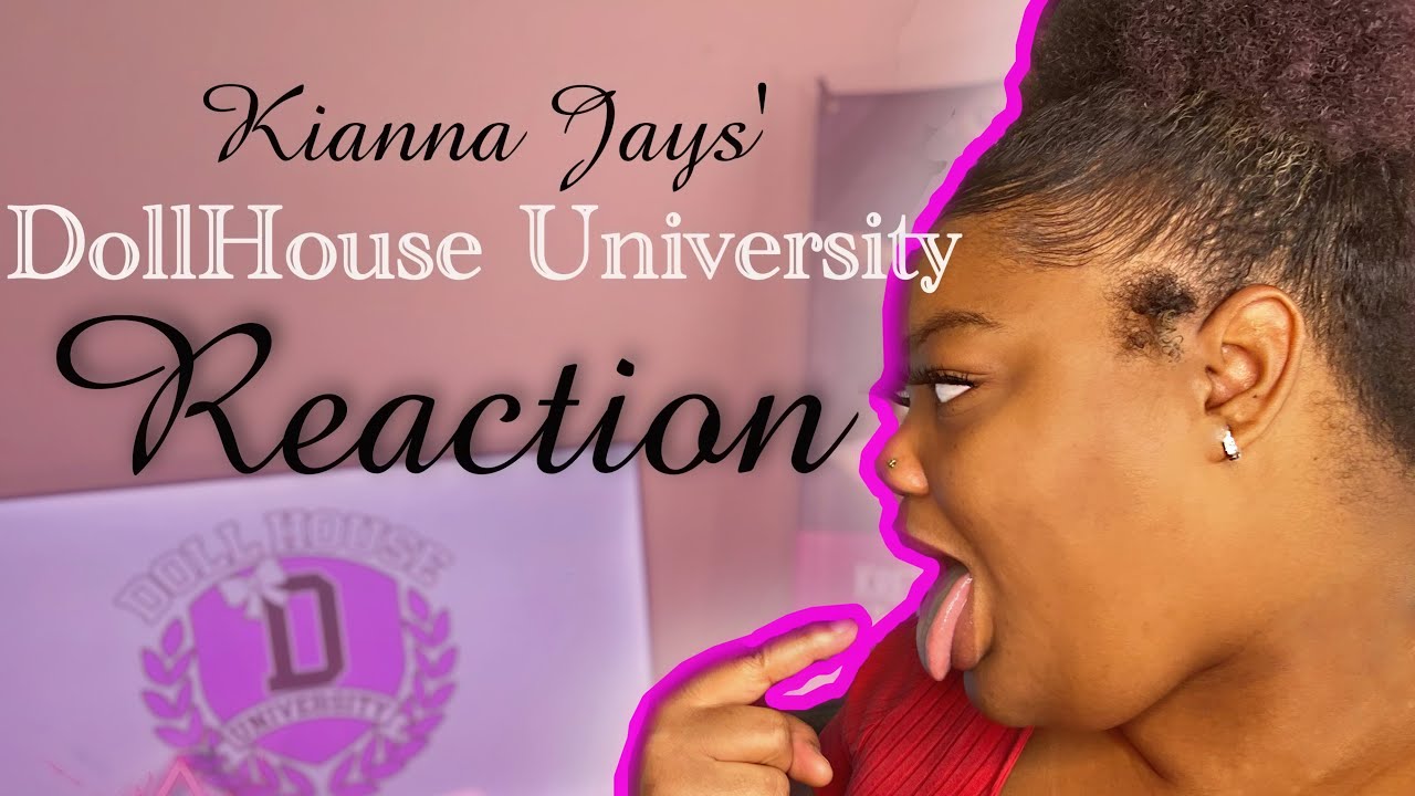 Doll spills tea ☕️ & reacts to KIANNA JAY’s DOLLHOUSE UNIVERSITY