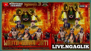 LIVE STREAMING WAROK WAHYU SURYA JATI DUSUN NGAGLIK,MANGUNSARI,WINDUSARI