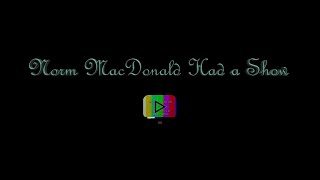 Norm MacDonald Had a Show - Fred Stoller - 103 Content
