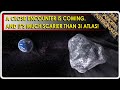 A close encounter is coming. And it's MUCH scarier than 3I Atlas!