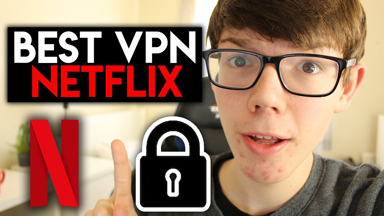 best things to watch on netflix with vpn