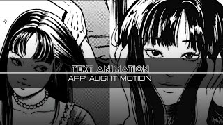 анимация текста в алайт моушен/text animation:app Alight motion