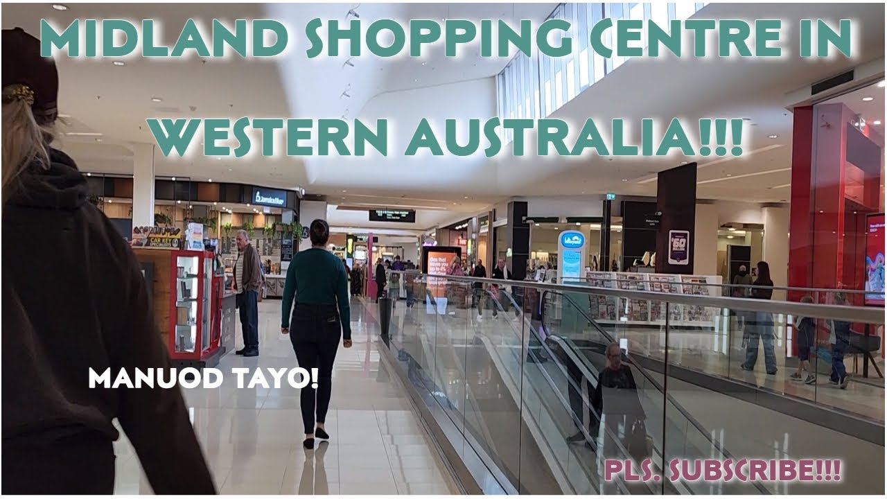 MIDLAND SHOPPING CENTRE IN WESTERN AUSTRALIA!!!