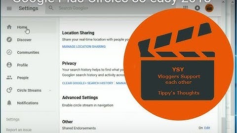 How To Use Google Plus Circles  | so easy 2018 - Tippys YouTube Tips