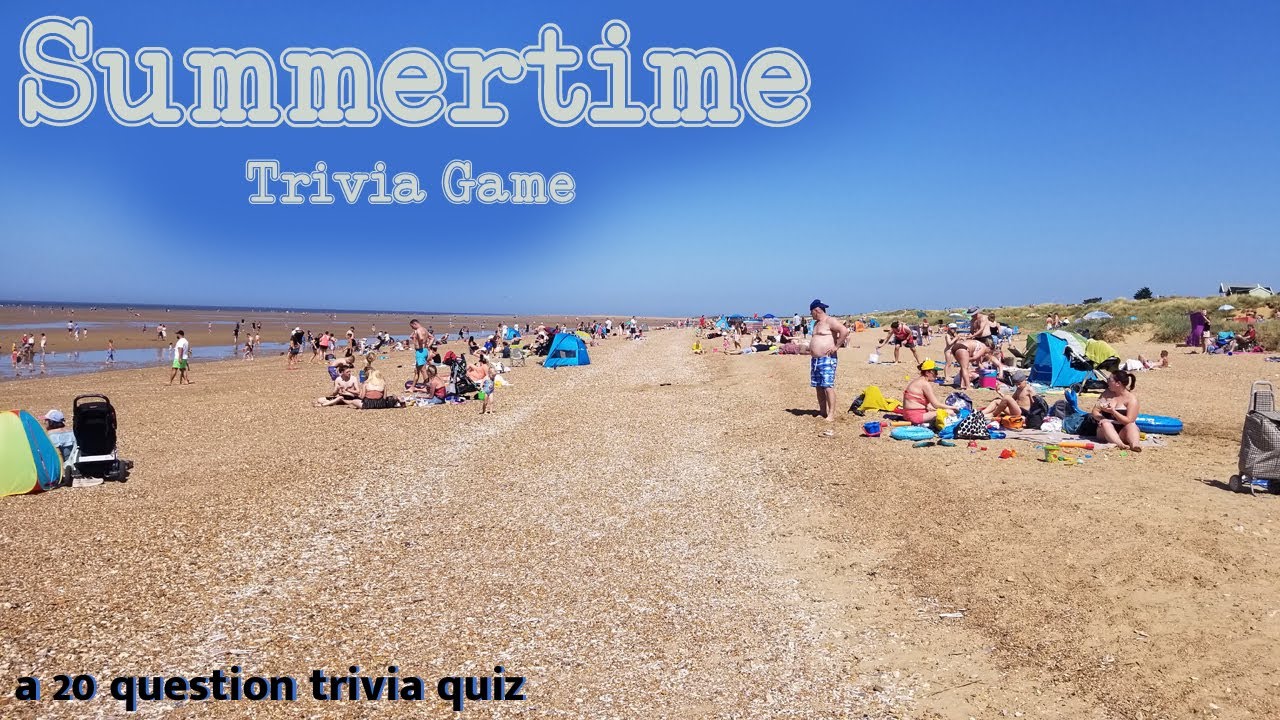 Summertime Trivia 20 General Knowledge Questions On The Theme Of Summer Road Tripvia Ep 147 Youtube