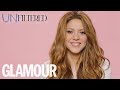 Shakira On Protecting The Planet, Fighting Prejudice (& Wild Boars) & Prince William | GLAMOUR UK