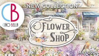 CiaoBella Flower Shop  New Collection May 2024