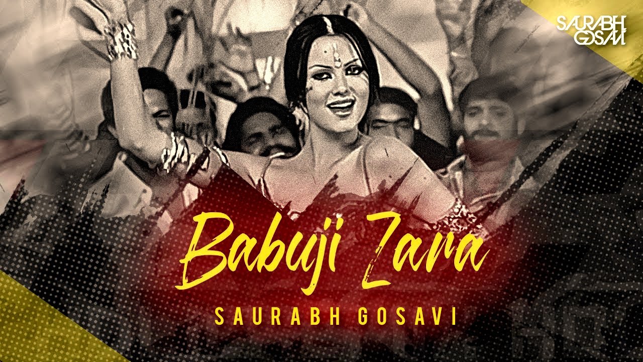 Babuji Zara Dheere Chalo Circuit Remix  Saurabh Gosavi  Circuit Remix 2022