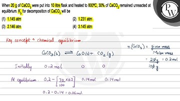 When \( 20 \mathrm{~g} \) of \( \mathrm{CaCO}_{3} \) were put into ...