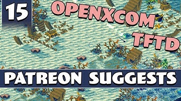 OpenXCOM: Terror From the Deep - Part 15