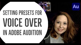 Setting Presets for Voice Over in Adobe Audition