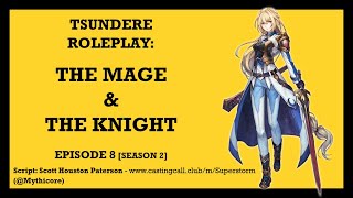 ✦Audio Drama✦ The Mage and the Knight [S2 Episode 8][Tsundere]