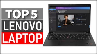 best lenovo laptops on the market in 2024 | top 5 best lenovo laptops 2024 (top 5 picks)