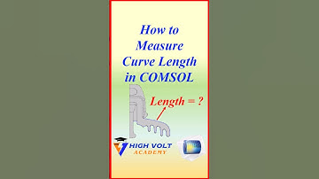 How to Measure Curve Length in COMSOL in Seconds!        #comsol #education
