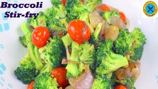 Broccoli Stir fry | Diabetic friendly meal | Stir fried Broccoli | Quick & Tasty Kitchen by Geetha |