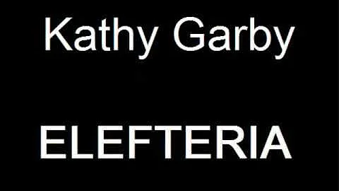 Kathy Garby ELEFTERIA