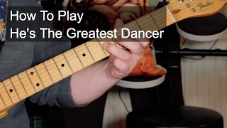 'He's The Greatest Dancer' Funk Guitar Lesson chords