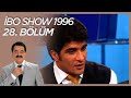 İbo Show 1996 28. Bölüm (Konuklar: İbrahim Erkal & Güler Duman & Yudum) #İboShowNostalji