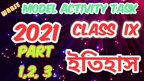 Model Activity Task class 9 History part 1,2,3।। Class 9 History model activity ।। GK with kiron