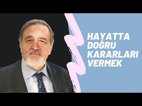 Hayatta Doğru Kararları Vermek / İlber Ortaylı