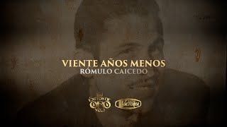 Rómulo Caicedo - Veinte años menos  (video letra) Éxitos de oro