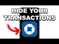 How To HIDE Transactions On Chase Mobile App (2026) | Step by Step Guide