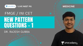FMGE / INI CET | New pattern Questions - 1 | Dr. Rajesh Gubba